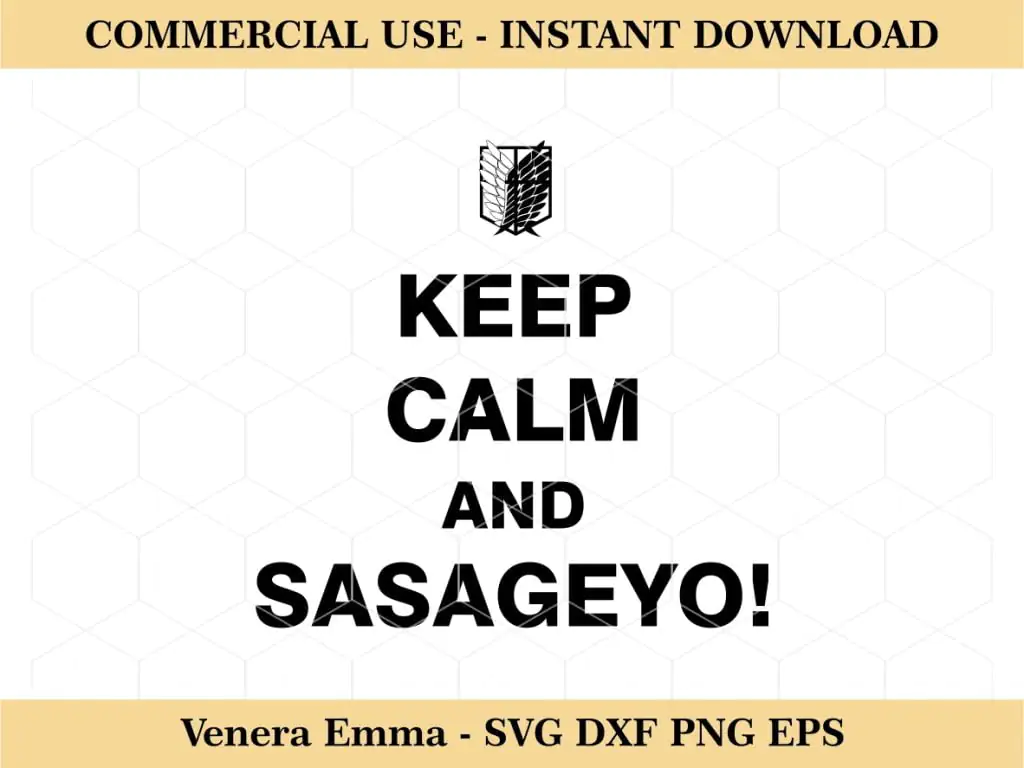 Keep Calm and Sasageyo! SVG