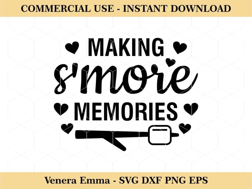 Smores SVG Making Smore Memories SVG Files