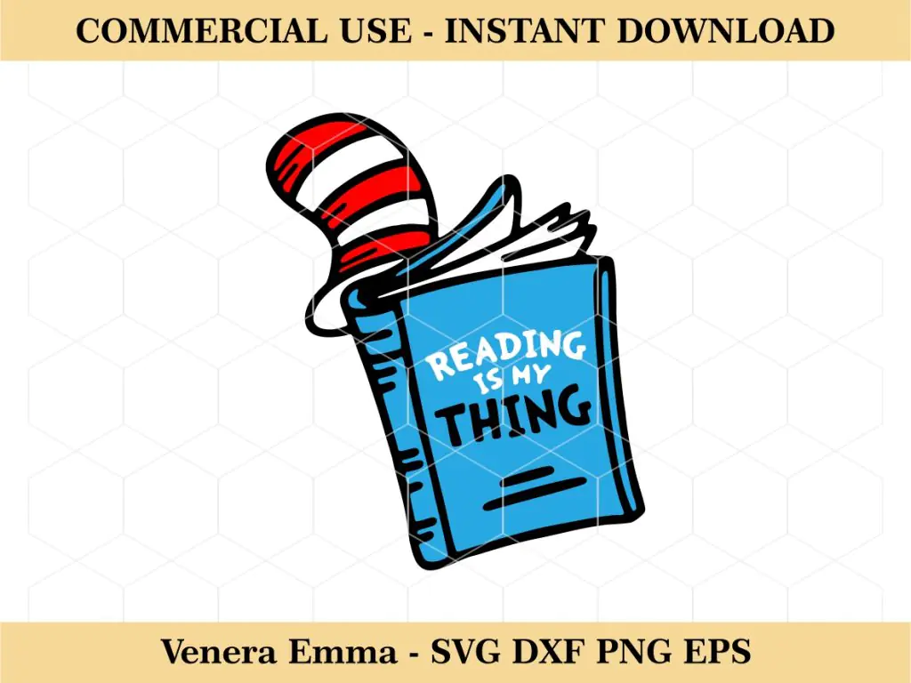 Reading Is My Thing Dr. Seuss SVG