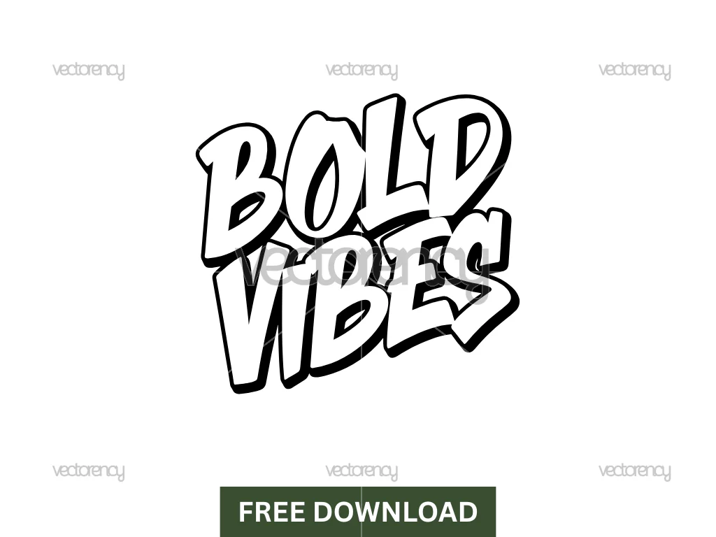 Bold Vibes SVG Free