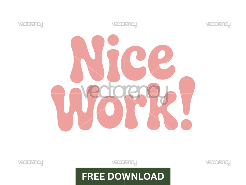Nice Work SVG Free