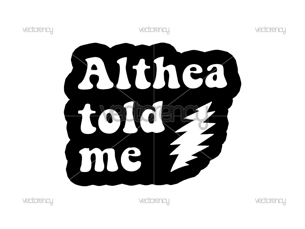 Grateful Dead Althea Told Me SVG PNG DXF EPS
