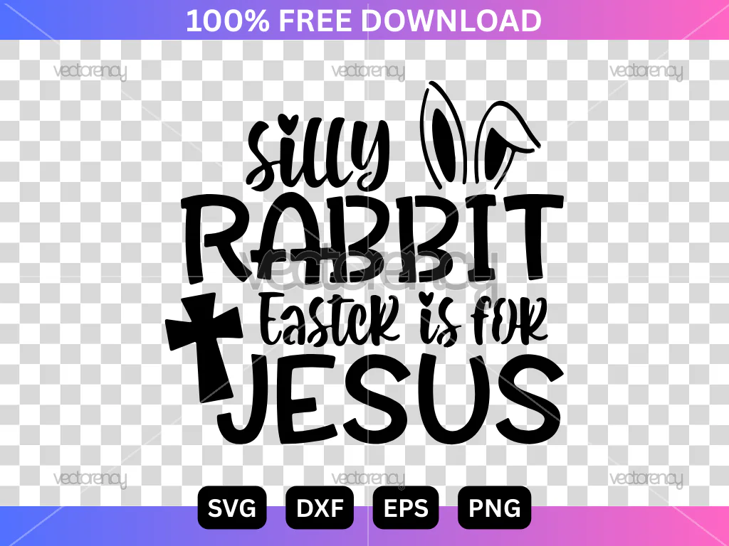 Rabbit Easter Jesus Cut File Free Download
