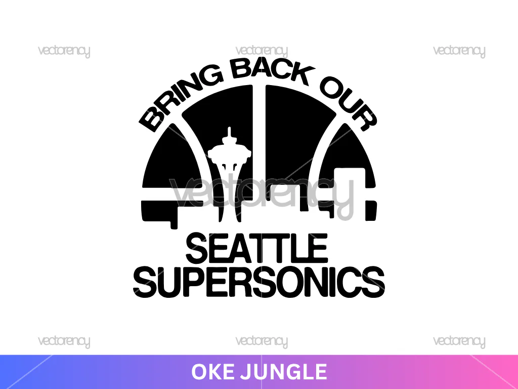 Bring Back Our Seattle Supersonics SVG PNG