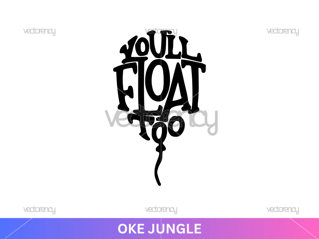 You Ll Float Too SVG