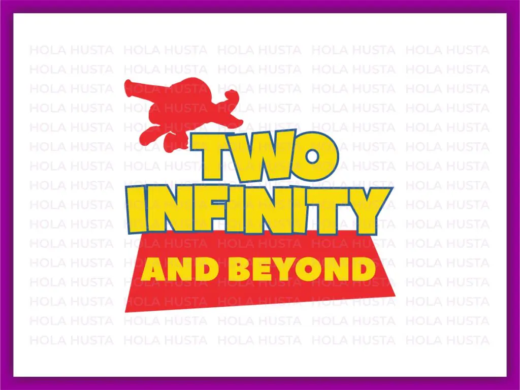 Toy Story Birthday Two Infinity SVG 2nd Birthday