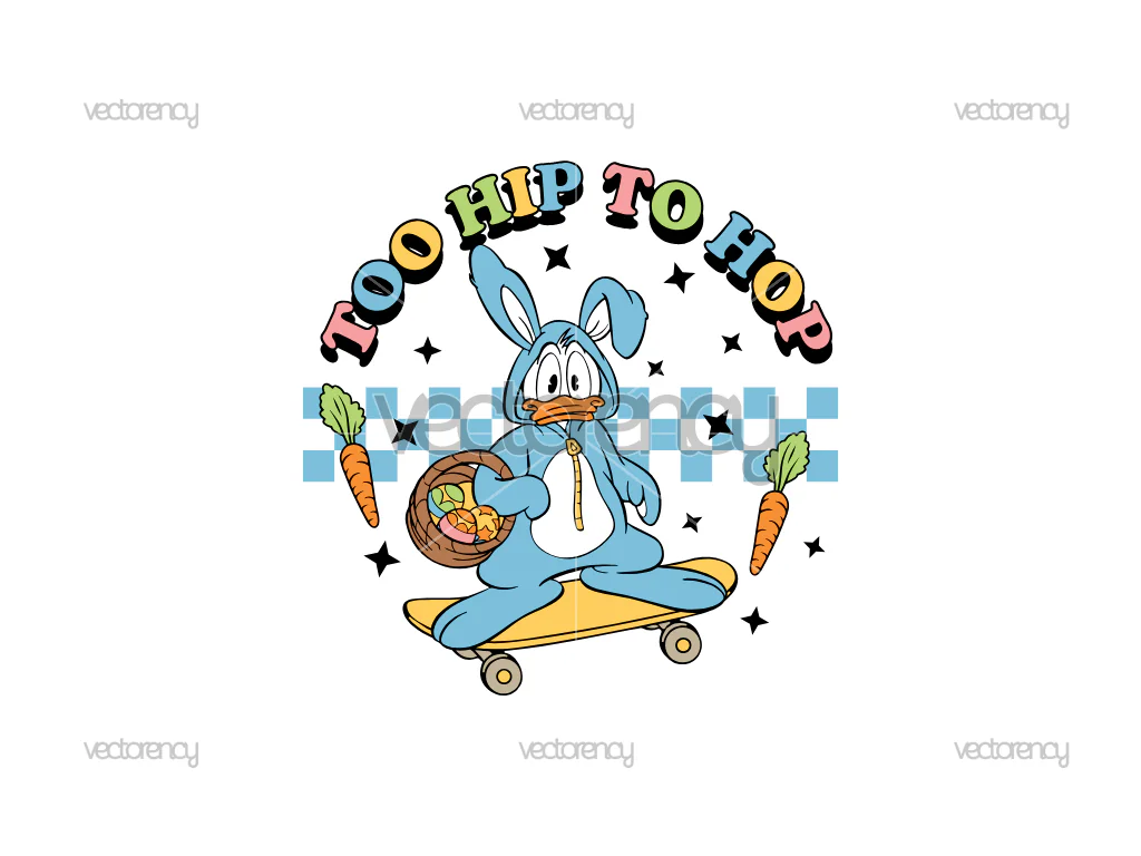 Donald Duck Too Hip To Hop SVG Happy Easter