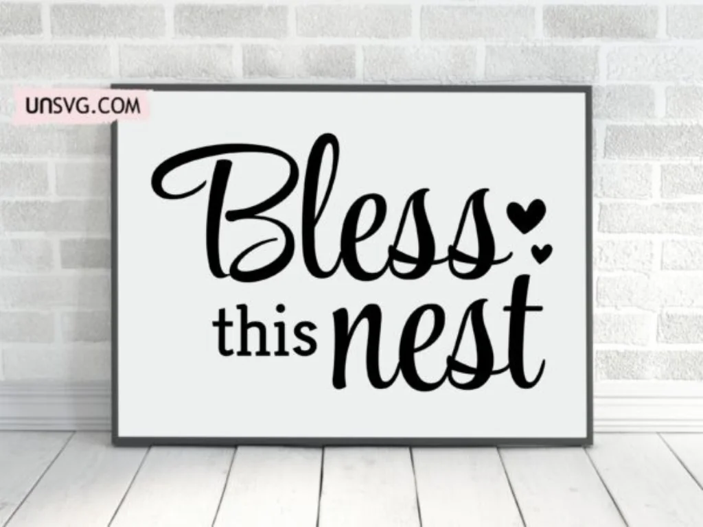 Bless this nest svg, farmhouse sign decor