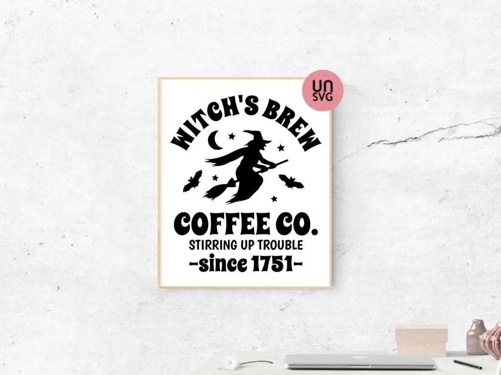 Witch’s Brew SVG, Halloween Coffee Cricut