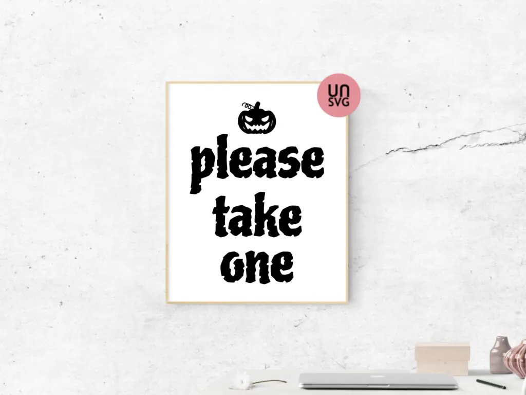 Please Take One Sign Printable