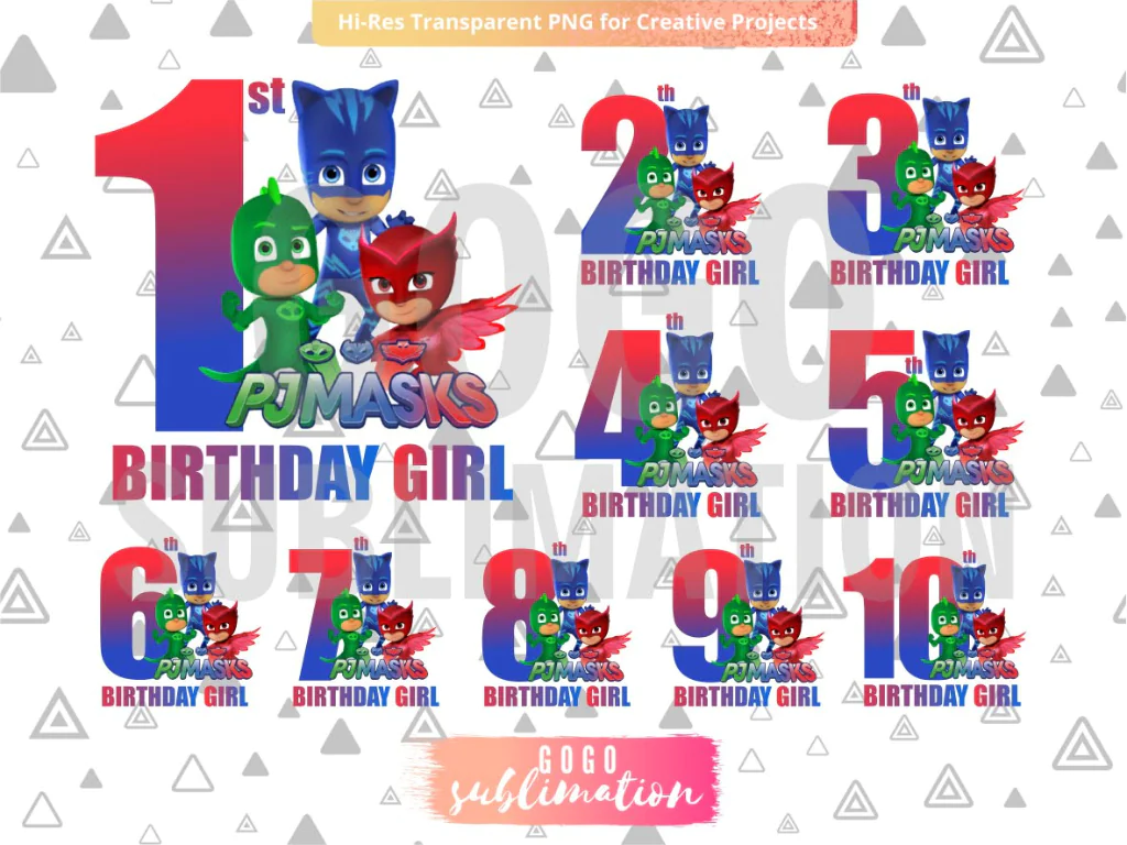 PJ Masks PJMASKS Birthday Girl PNG Sublimation Bundle