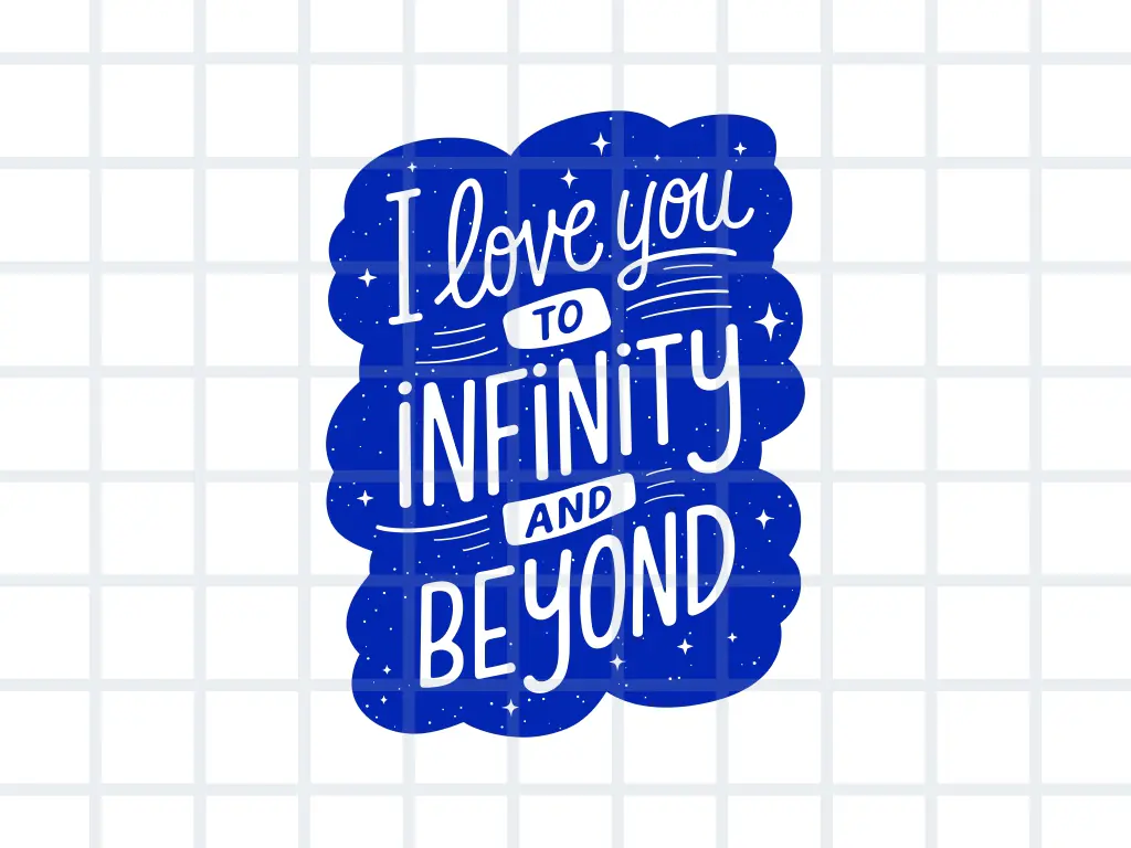 I Love You to Infinity and Beyond SVG