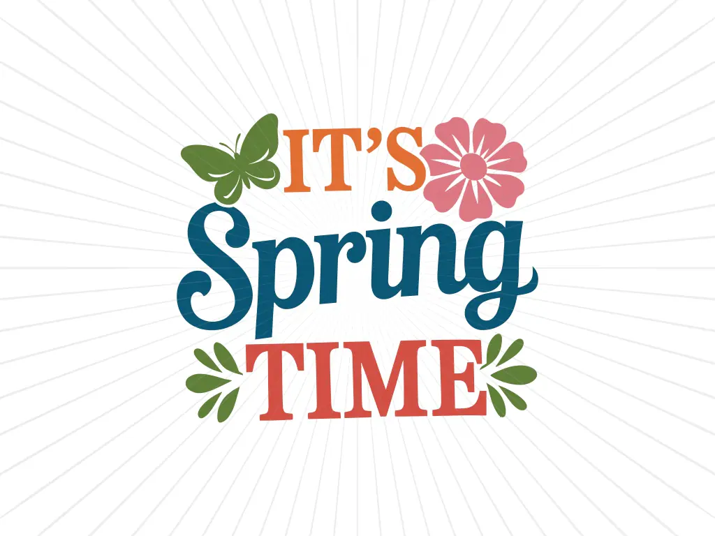 Its Spring Time SVG Free