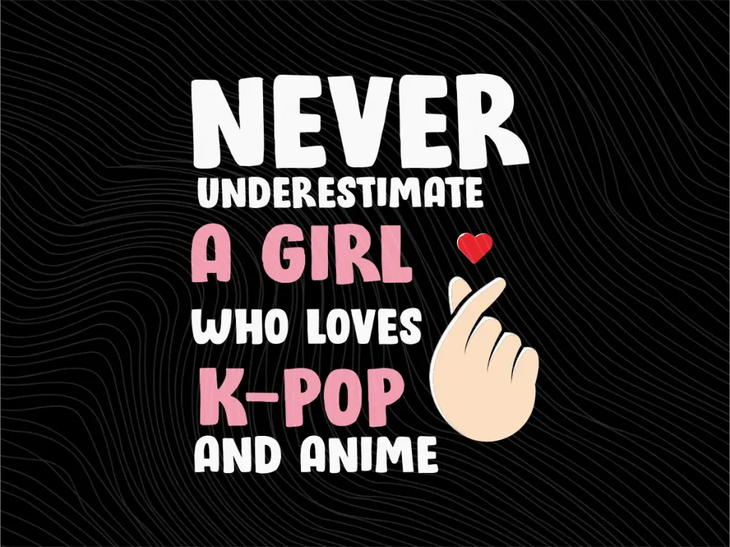 A Girl Who Loves Kpop Design SVG PNG