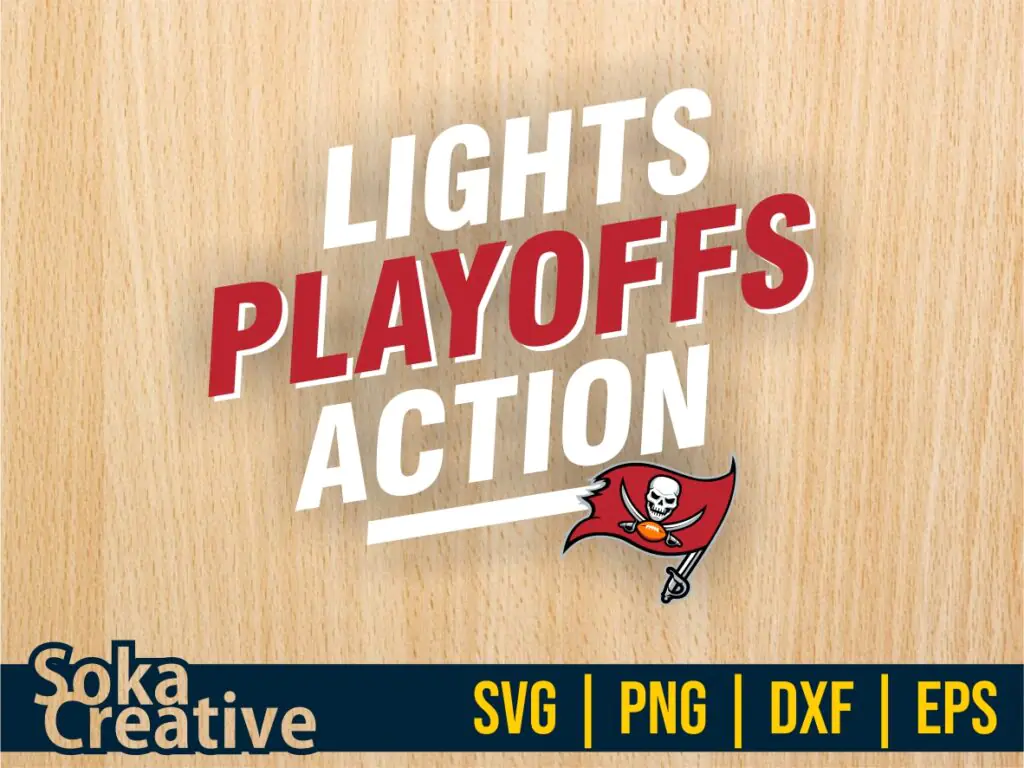 Lights Playoffs Action Tampa Bay Buccaneers Shirt Design, PNG, Buccaneers SVG and Vector