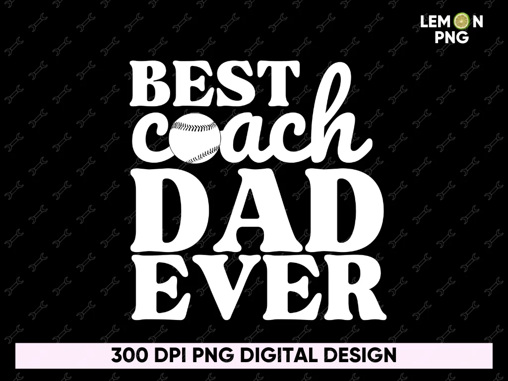 The Best Coach Is Dad Shirt Design