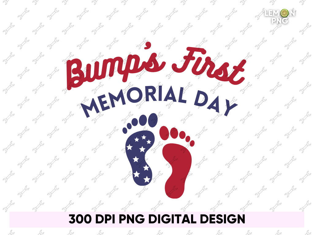 Bump’s First Memorial Day PNG Design