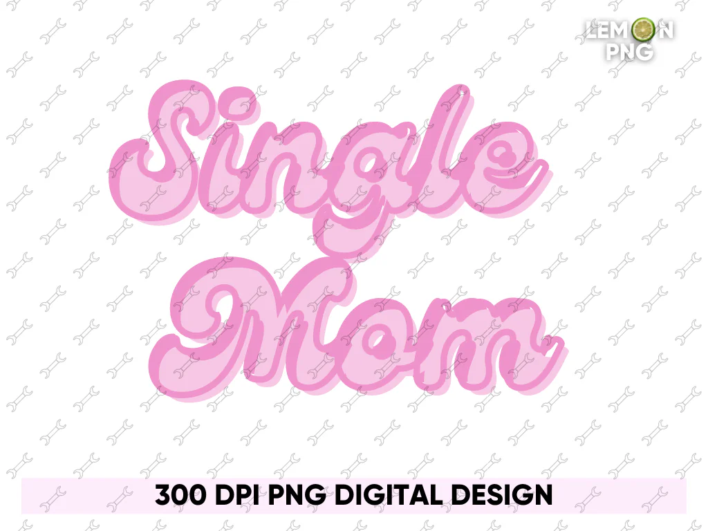 Single Mom PNG PDF Design