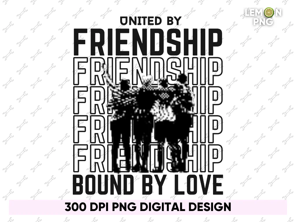 United by Friendship, Bound by Love Tshirt Free