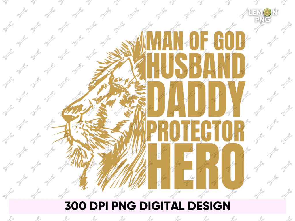 Man of God Husband Daddy Protector Hero, Fathers Day Shirts