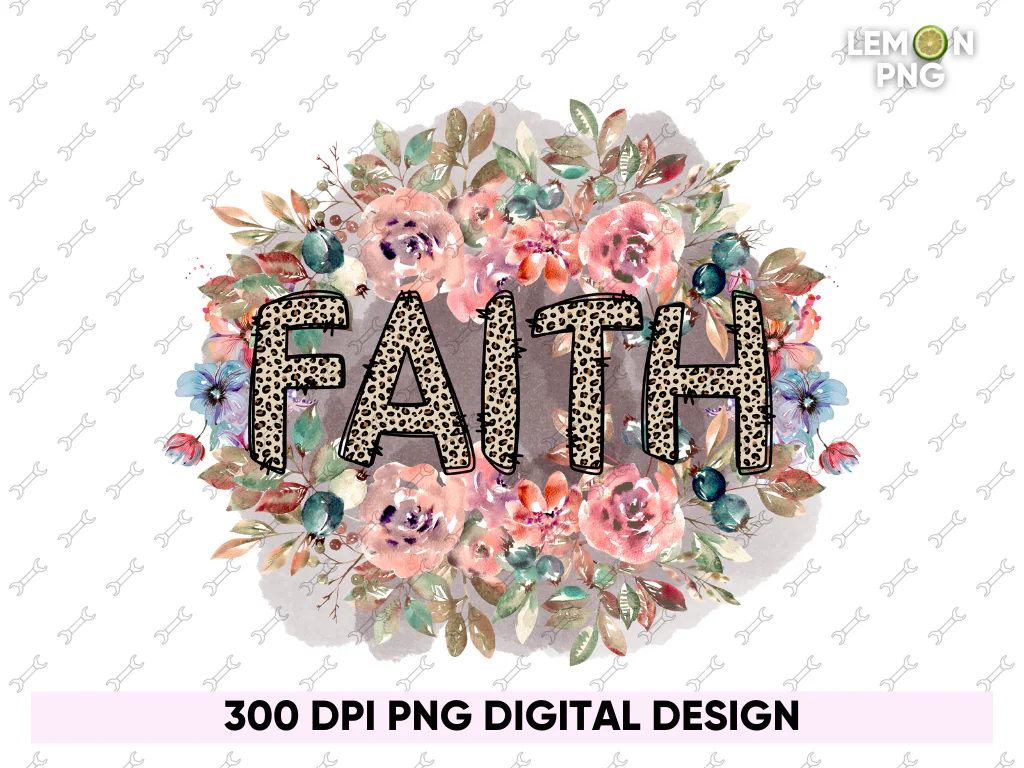 Faith PNG Sublimation Design Free