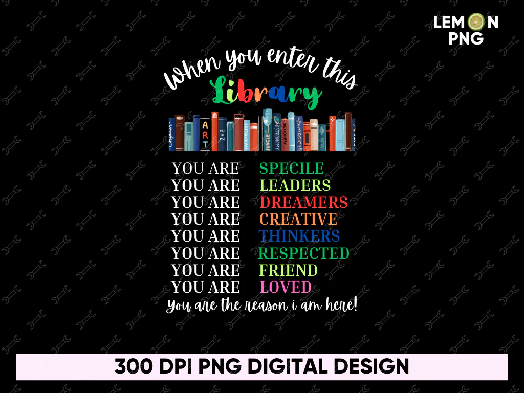 When You Enter This Library Poster PNG PDF