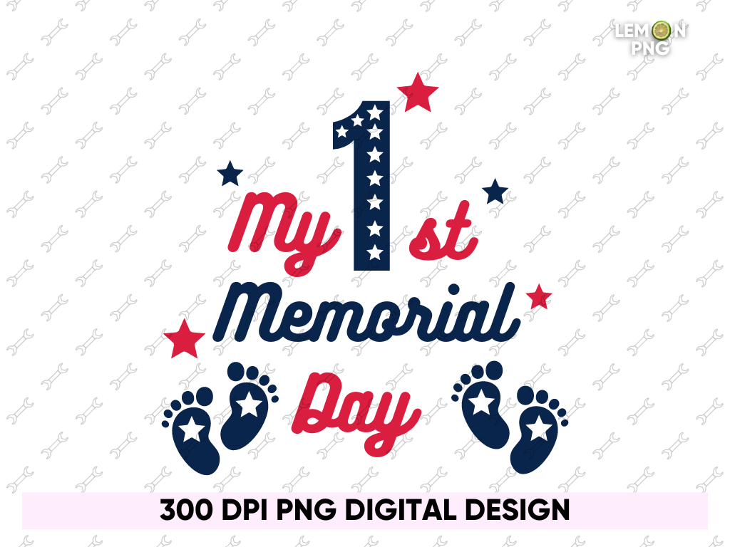 My First Memorial Day PNG Sublimation