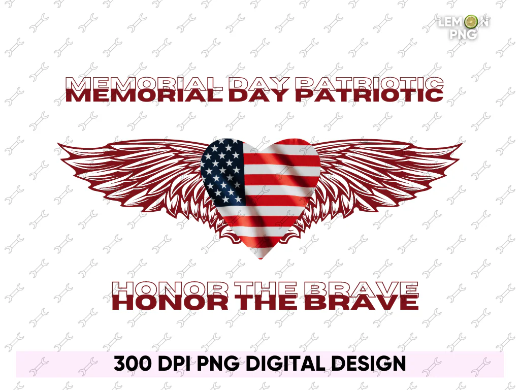 Memorial Day Patriotic Honor The Brave PNG File