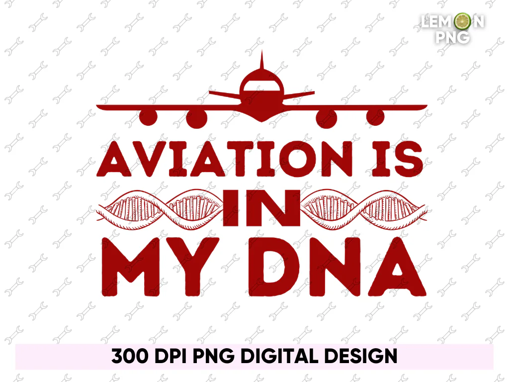 Aviation is in My DNA Shirt Design Free