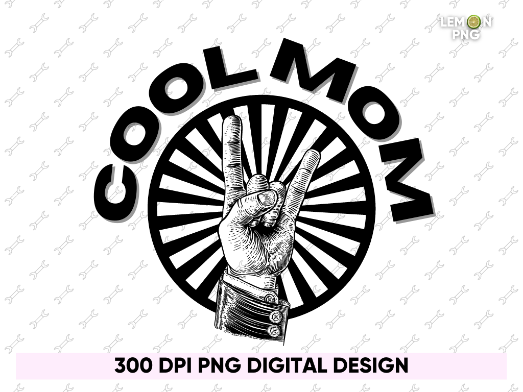 Cool Mom PNG PDF Design Free