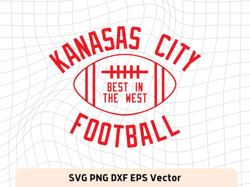 Kansas City Football, Best In The West Design Cricut