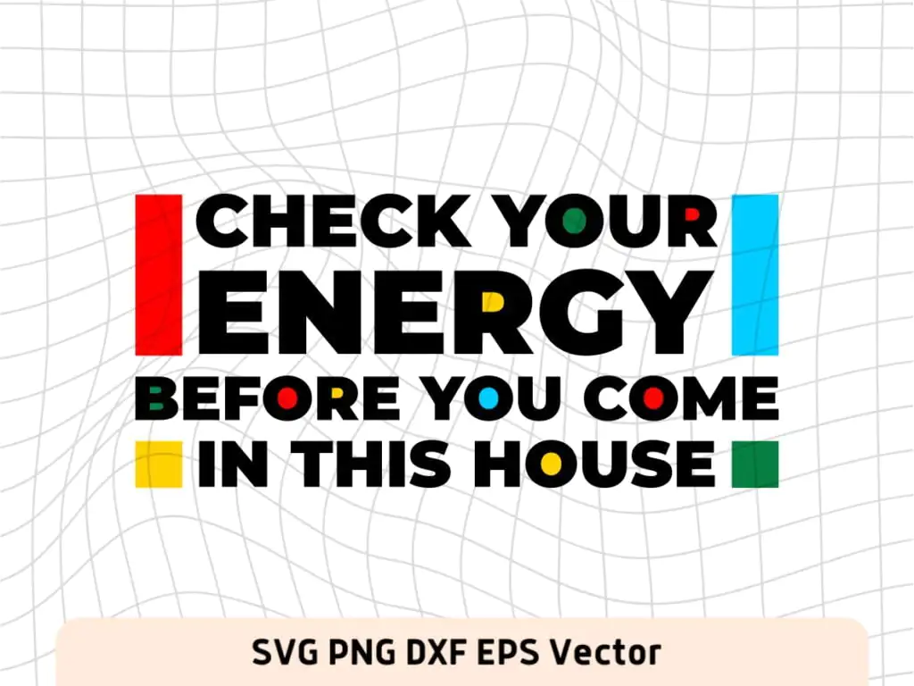 Check Your Energy Doormat SVG