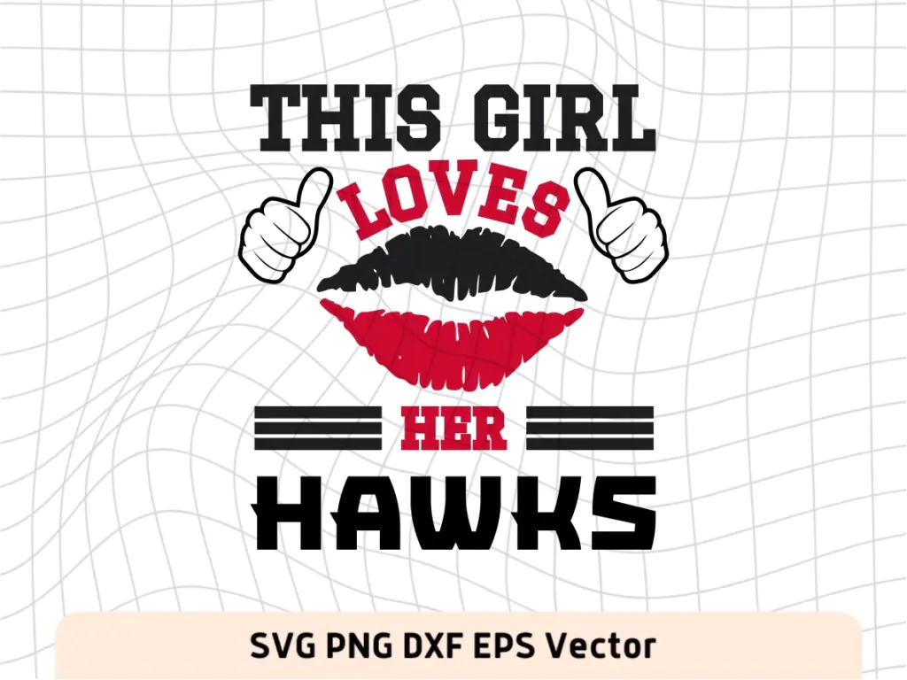 This Girl Love Hawks SVG Vector PNG, Hawks T-Shirt Design Ideas for Girl Download