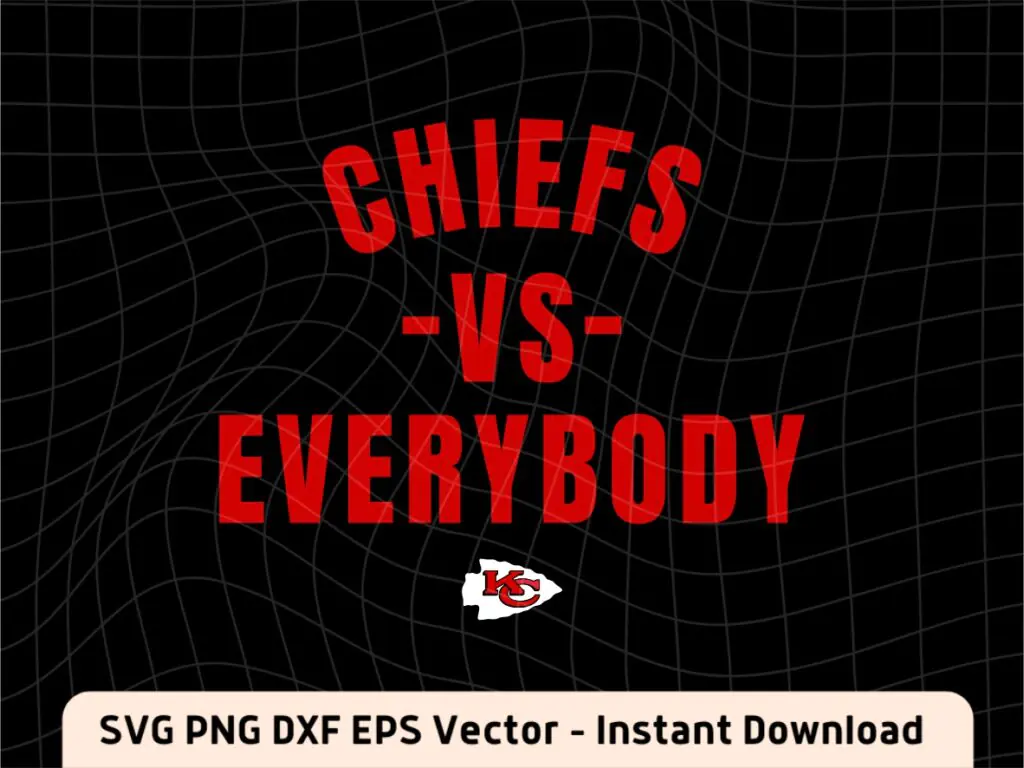 Chiefs vs Everybody SVG