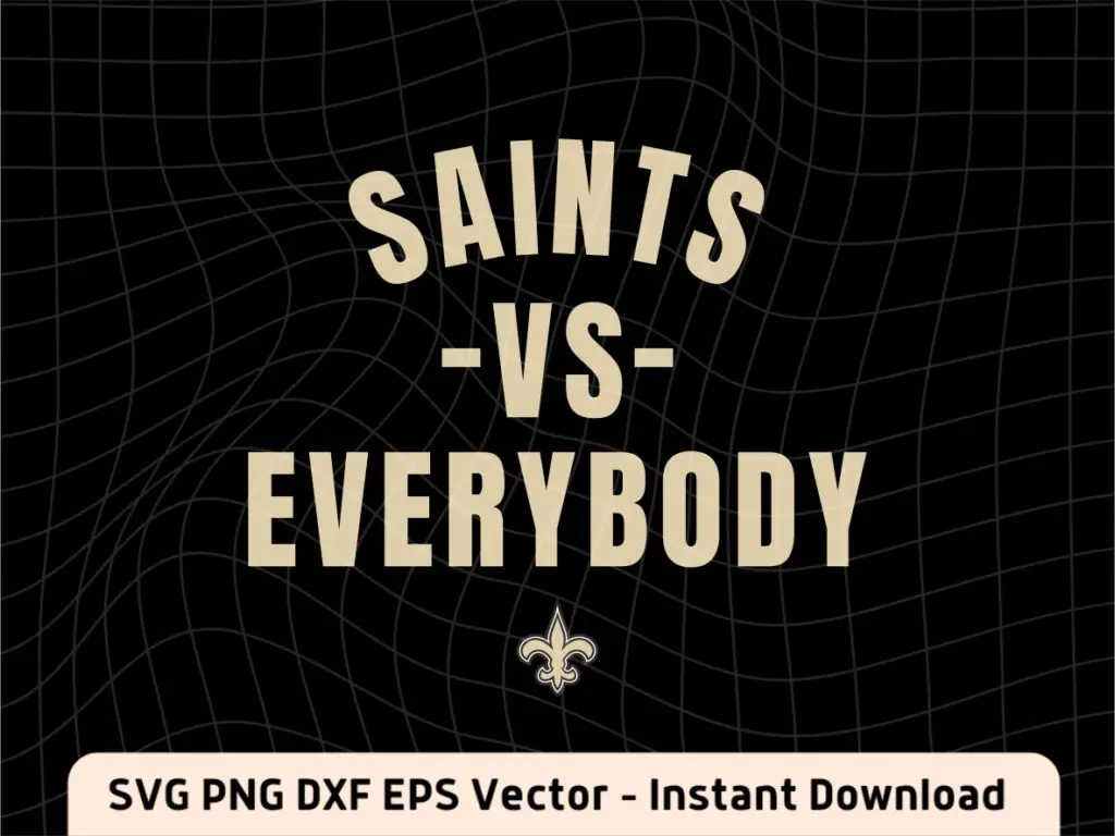 Saints vs Everybody SVG