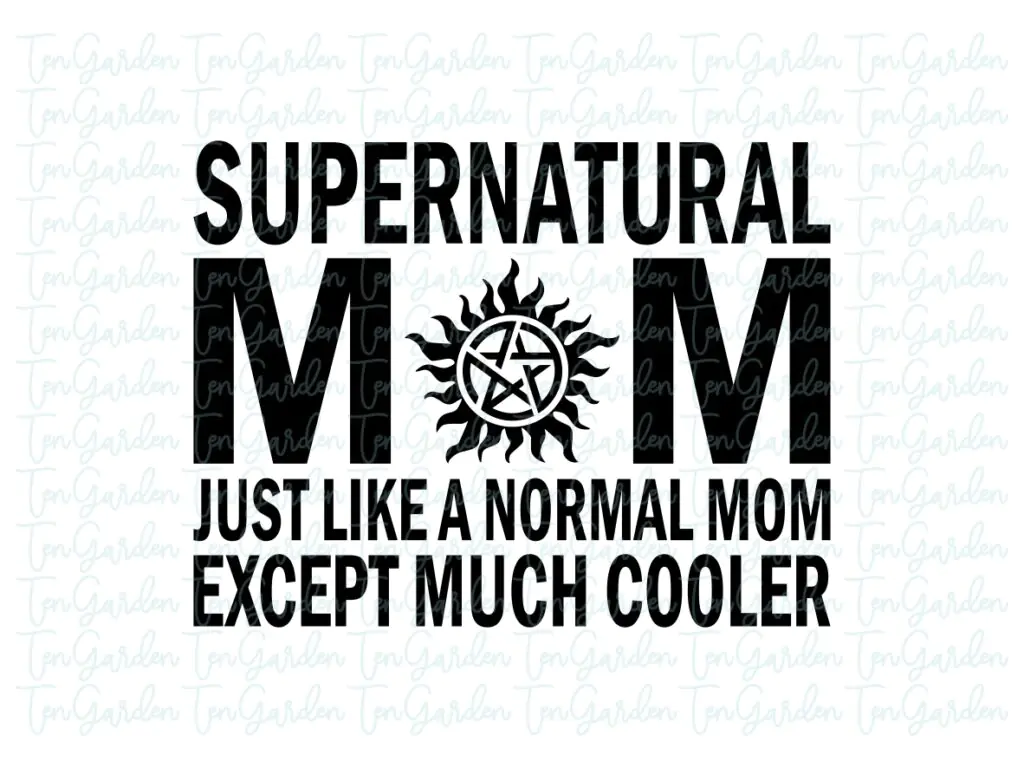 Supernatural Mom SVG