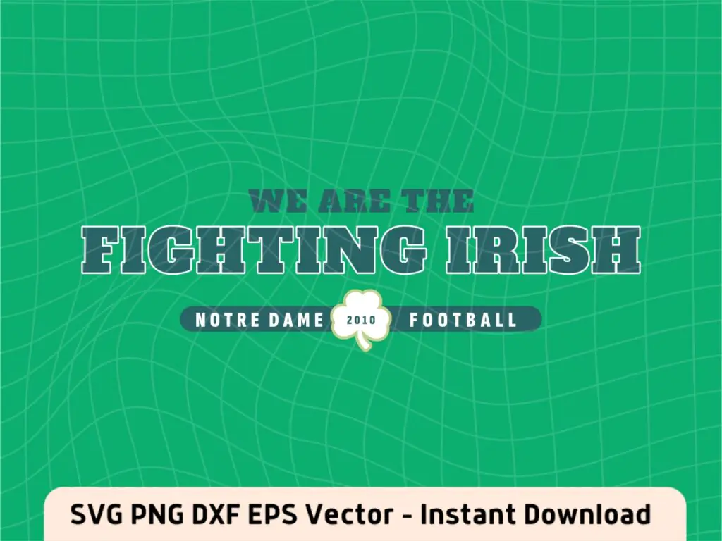 We Are The Fighting Irish Design Vector