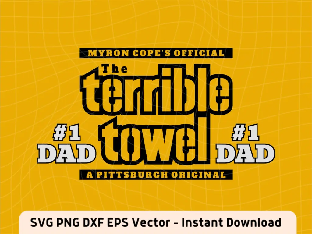 Terrible Towel #1 Dad SVG PNG