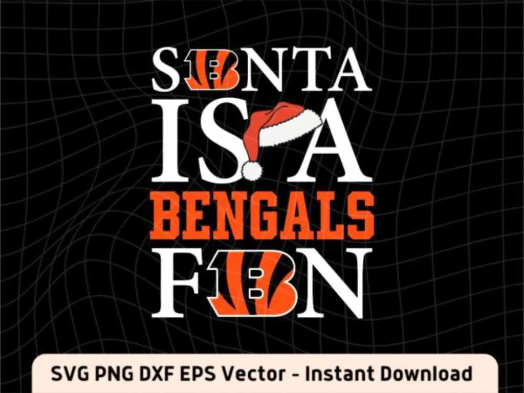 Santa Is A Cincinnati Bengals Fan SVG FILE