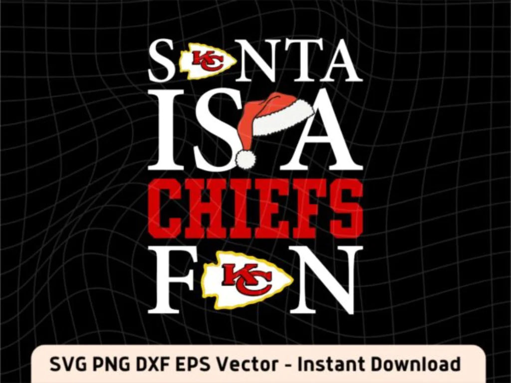 Santa Is A Kansas City Chiefs Fan SVG