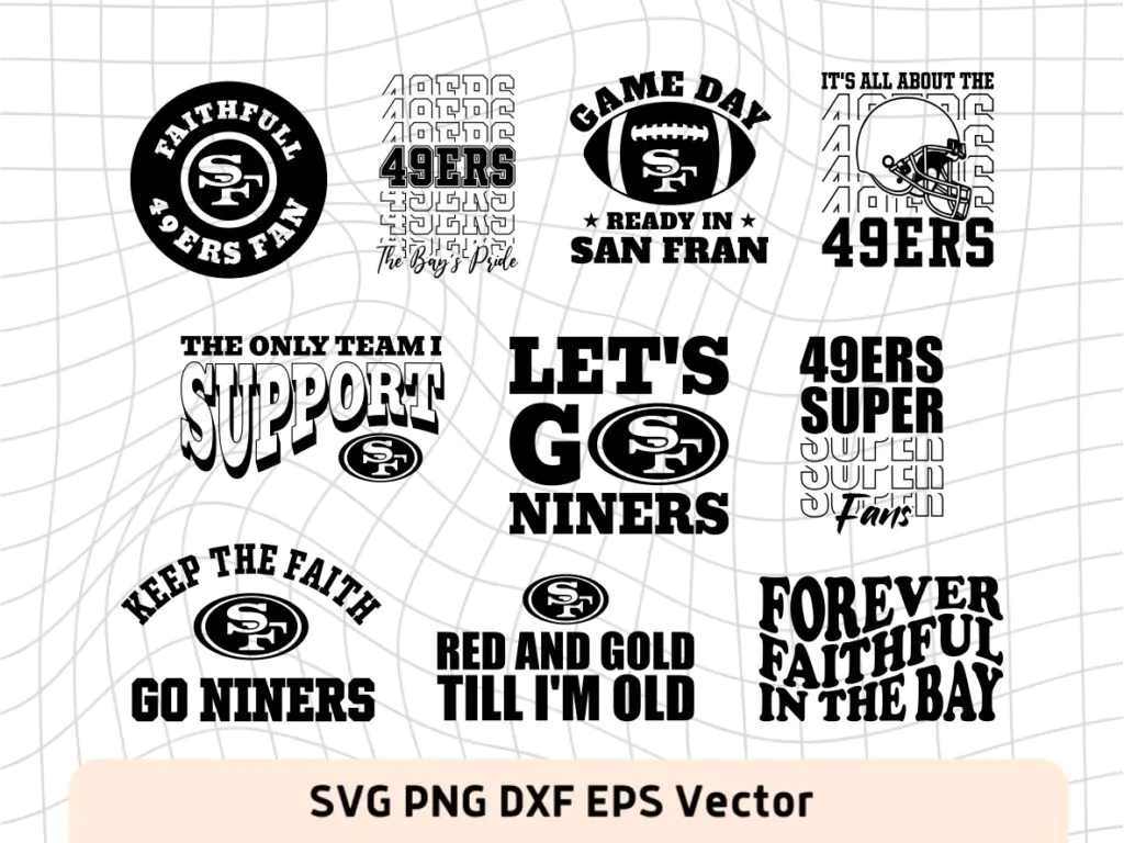 San Francisco 49ers Slogan PNG Vector SVG Cricut