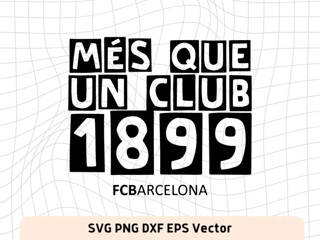 FC Barcelona Mes Que Un Club SVG Cricut File