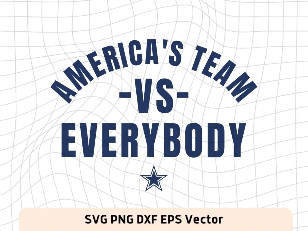 America’s Team vs Everybody SVG