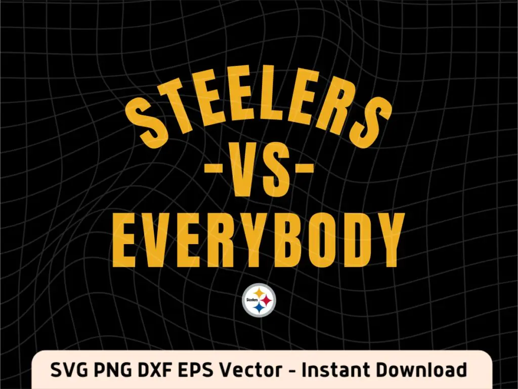 Steelers vs Everybody SVG