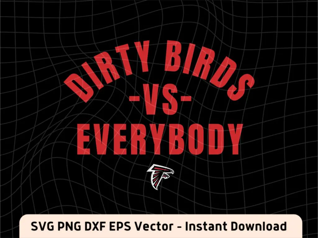 Dirty Birds vs Everybody SVG