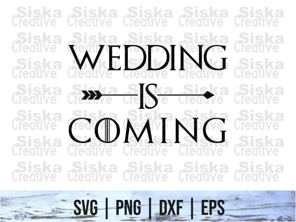 Wedding Is Coming SVG