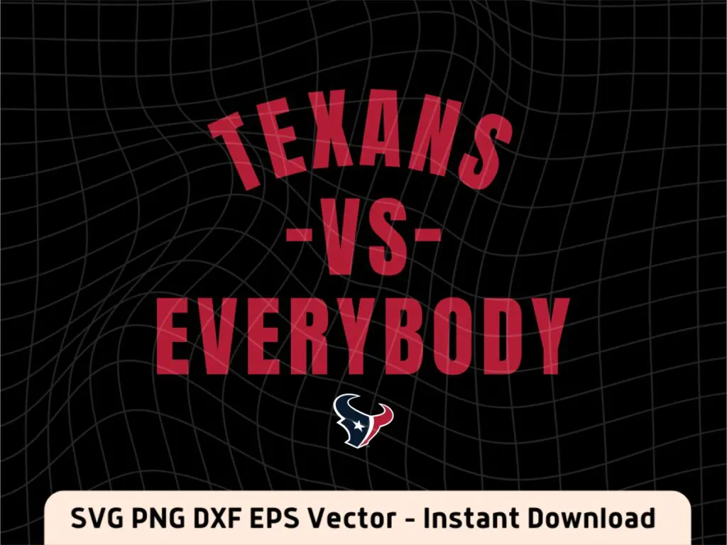 Texans vs Everybody SVG