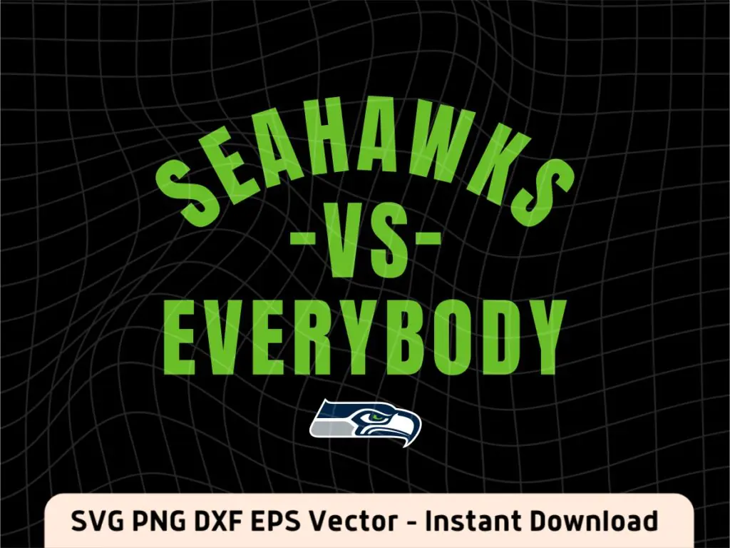 Seahawks vs Everybody SVG