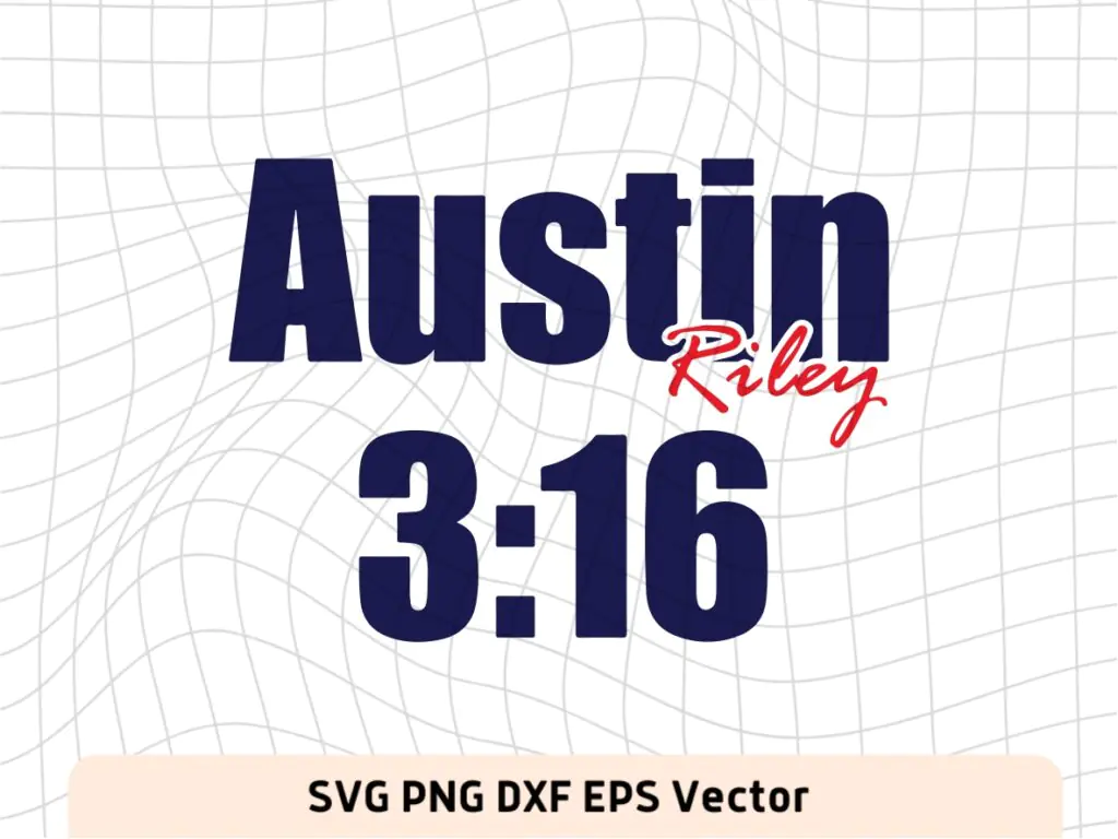 Buy AUSTIN RILEY 3.16 SVG for Making Shirt Design