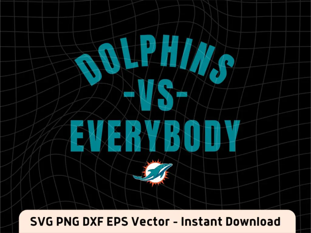 Dolphins vs Everybody SVG